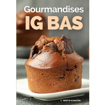 Abbildung von Gourmandises IG Bas: Recettes plaisir pour des Goûters et Desserts Bas faciles (Recettes bas)