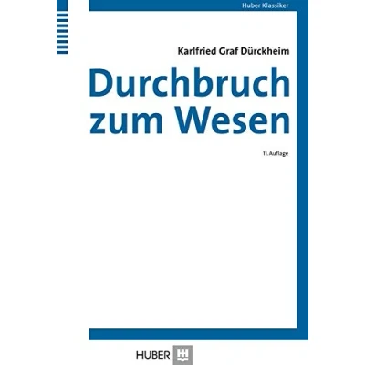 Abbildung von Durchbruch zum Wesen: Aufsätze und Vorträge