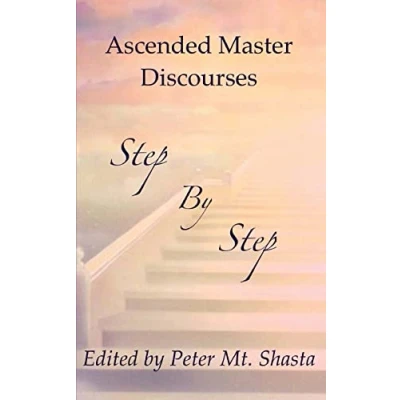 Abbildung von Step by Step: Ascended Master Discourses (Ascended Instruction)