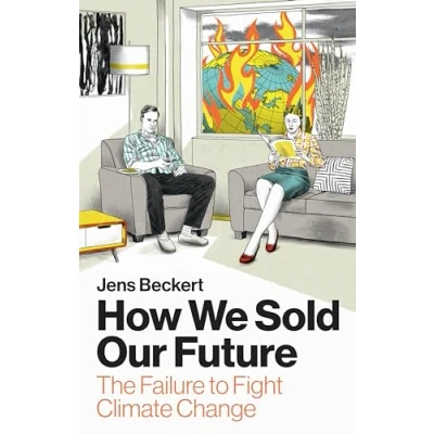 Abbildung von How We Sold Our Future: The Failure to Fight Climate Change