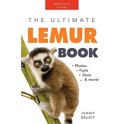 Abbildung von Lemurs: The Ultimate Lemur Book for Kids: 100+ Amazing Facts, Photos, Quiz and More