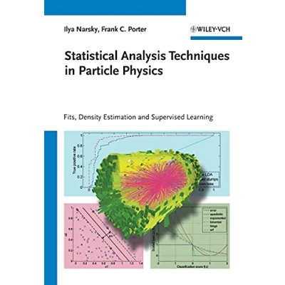 Abbildung von Statistical Analysis Techniques in Particle Physics: Fits, Density Estimation and Supervised Learning