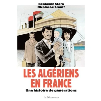 Abbildung von Les Algériens en France Une histoire de générations