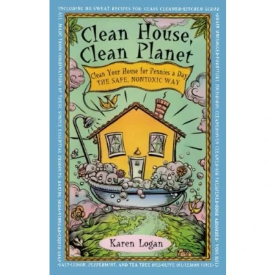 Abbildung von Clean House Planet: Your for Pennies a Day, the Safe, Nontoxic Way