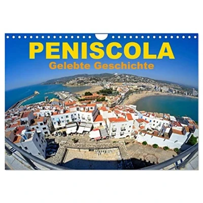 Abbildung von Peniscola Gelebte Geschichte (Wandkalender 2025 DIN A4 quer), CALVENDO Monatskalender