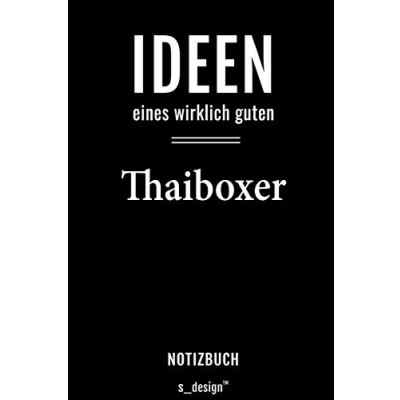 Abbildung von Notizbuch für Thaiboxer: Originelle Geschenk Idee [120 Seiten liniertes blanko Papier]