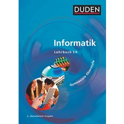 Abbildung von Duden Informatik Gymnasiale Oberstufe Neubearbeitung: Schulbuch