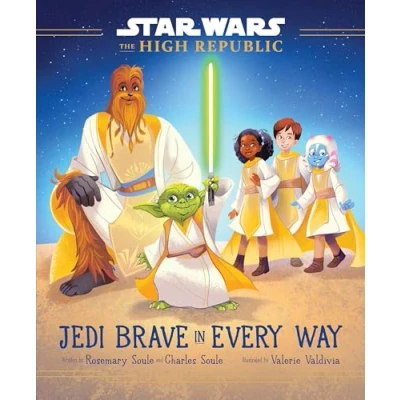 Abbildung von Star Wars: The High Republic: Jedi Brave in Every Way (Star Republic (Young Reader), Band 4)