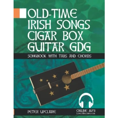 Abbildung von Old Time Irish Songs Cigar Box Guitar GDG Songbook for Beginners with Tabs and Chords