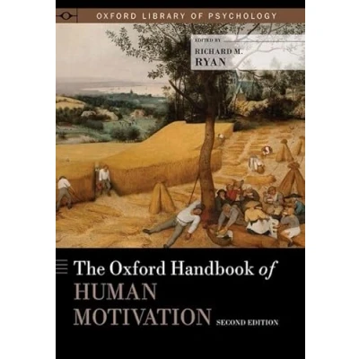 Abbildung von The Oxford Handbook of Human Motivation (Oxford Library Psychology)