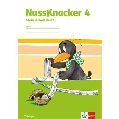 Abbildung von Nussknacker 4. Ausgabe Thüringen: Arbeitsheft Klasse 4 (Nussknacker. für Sachsen und Thüringen ab 2015)