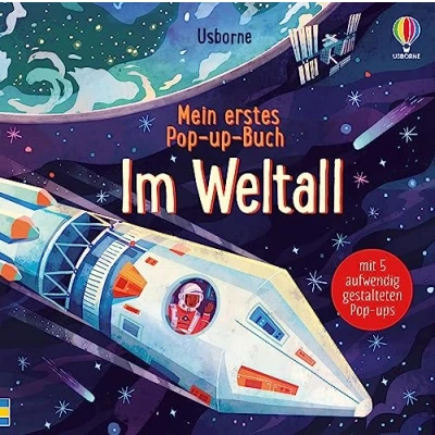 Abbildung von Mein erstes Pop up Buch: Im Weltall: mit Kindern ab 3 Jahren den Weltraum als Buch entdecken (Meine ersten Bücher)