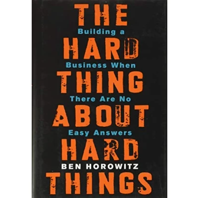 Abbildung von The Hard Thing About Things: Building a Business When There Are No Easy Answers