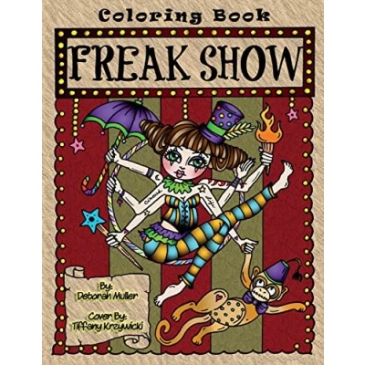 Abbildung von Freak Show: A coloring book of Circus Freaks and whimsical oddities that will make you smile. By Deborah Muller