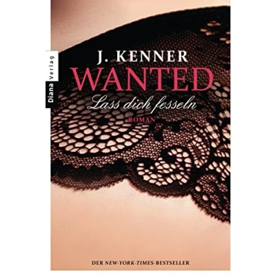 Abbildung von Wanted (2): Lass dich fesseln: Roman