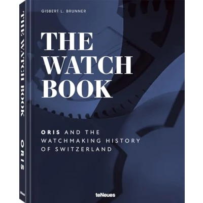 Abbildung von the Watch Book Oris: ...and Watchmaking History of Switzerland