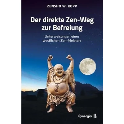 Abbildung von Der direkte Zen Weg zur Befreiung