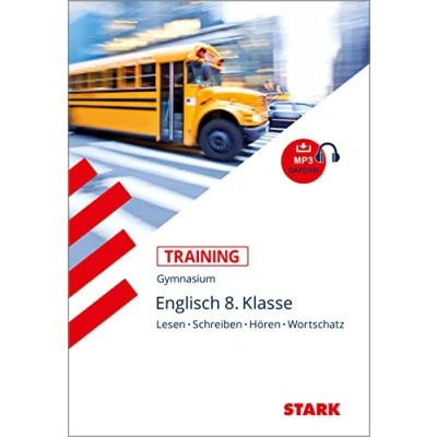 Abbildung von Training Gymnasium Englisch 8. Klasse Lesen, Schreiben, Hören, Wortschatz