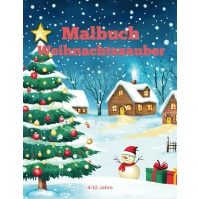 Abbildung von Malbuch Weihnachtszauber: Ausmalbuch für Kinder von 4 12 Jahren mit 60 weihnachtlichen Motiven