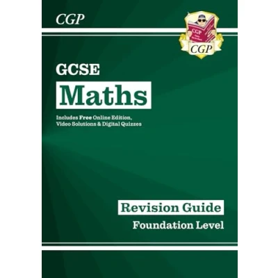 Abbildung von GCSE Maths Revision Guide: Foundation inc Online Edition, Videos &amp; Quizzes (CGP Maths)