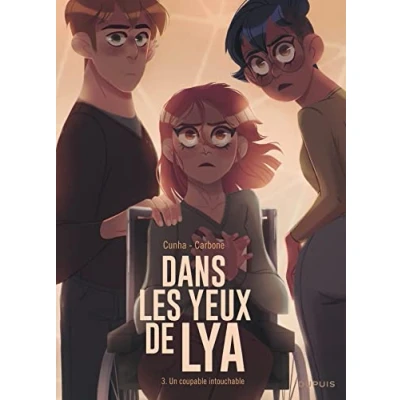 Abbildung von Dans les yeux de Lya Tome 3 Un coupable intouchable