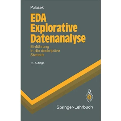 Abbildung von EDA Explorative Datenanalyse: Einführung in die deskriptive Statistik (Springer Lehrbuch) (German Edition)