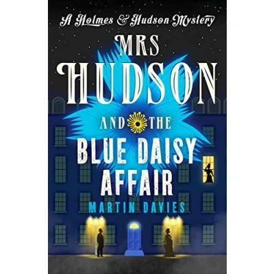 Abbildung von Mrs Hudson and the Blue Daisy Affair (Holmes &amp; Mystery, Band 5)