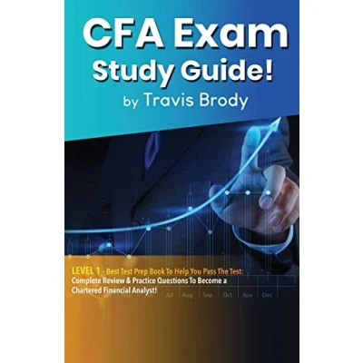 Abbildung von CFA Exam Study Guide! Level 1: Best Test Prep Book to Help You Pass the Test: Complete Review &amp; Practice Questions Become a Chartered Financial Analyst!