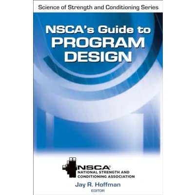 Abbildung von NSCA&#039;s Guide to Program Design (Science of Strength and Conditioning)