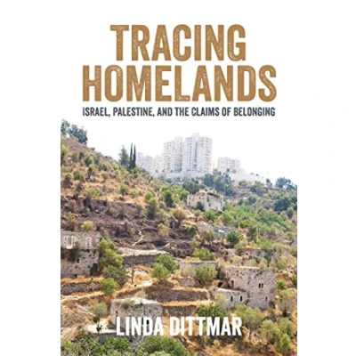 Abbildung von Tracing Homelands: Israel, Palestine, and the Claims of Belonging