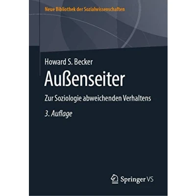 Abbildung von Außenseiter: Zur Soziologie abweichenden Verhaltens (Neue Bibliothek der Sozialwissenschaften)