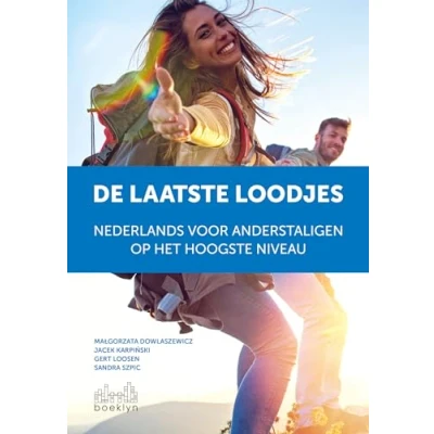 Abbildung von De laatste loodjes: Nederlands voor anderstaligen op het hoogste niveau