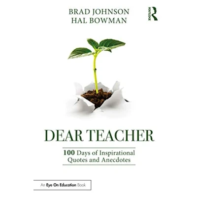 Abbildung von Dear Teacher: 100 Days of Inspirational Quotes and Anecdotes