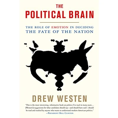 Abbildung von the Political Brain: Role of Emotion in Deciding Fate Nation