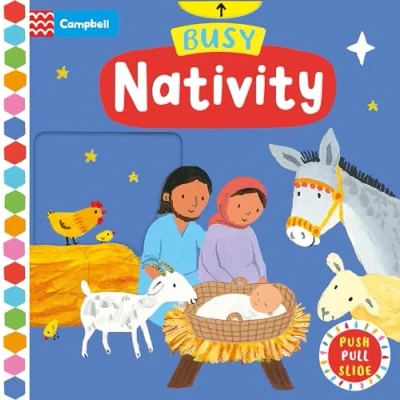 Abbildung von Busy Nativity: A Push, Pull, Slide Book the Perfect Christmas Gift! (Campbell Books)