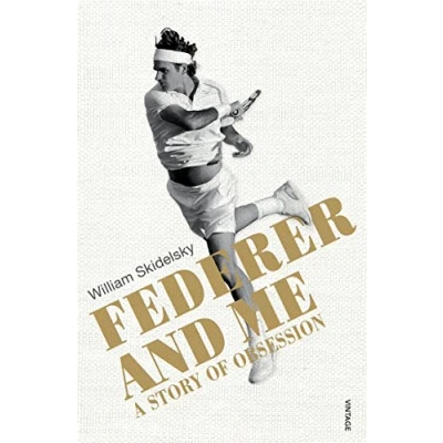 Abbildung von Federer and Me: A Story of Obsession
