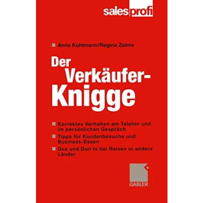 Abbildung von Der Verkäufer Knigge: Money Machen mit Manieren (German Edition)