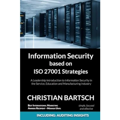 Abbildung von Information Security based on ISO 27001 Strategies: A Leadership Introduction to