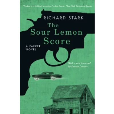 Abbildung von The Sour Lemon Score: a Parker Novel: Novel. With New Foreword by Dennis Lehane