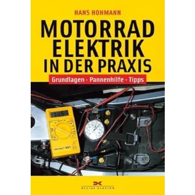 Abbildung von Motorradelektrik in der Praxis: Grundlagen Pannenhilfe Tipps