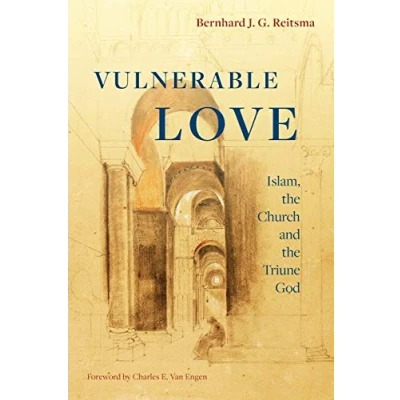 Abbildung von Vulnerable Love: Islam, the Church and Triune God