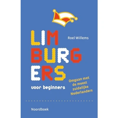 Abbildung von Limburgers voor beginners: Omgaan met de meest Zuidelijke Nederlanders