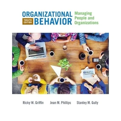 Abbildung von Organizational Behavior: Managing People and Organizations