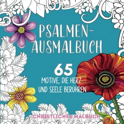 Abbildung von Psalmen Ausmalbuch: 65 Motive, die Herz und Seele berühren CHRISTLICHES MALBUCH