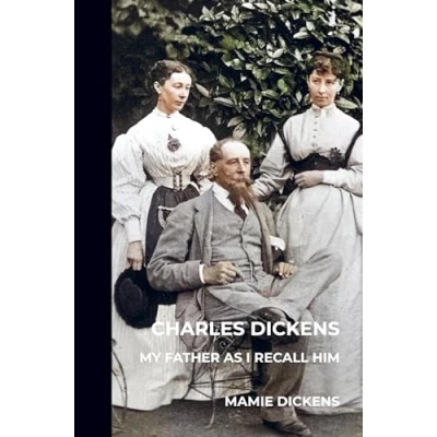 Abbildung von Charles Dickens: My Father as I Recall Him