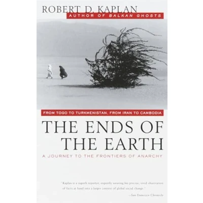 Abbildung von the Ends of Earth: from Togo to Turkmenistan, Iran Cambodia, a Journey Frontiers Anarchy (Vintage Departures)