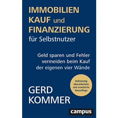 Abbildung von Immobilienkauf und finanzierung für Selbstnutzer: Geld sparen Fehler vermeiden beim Kauf der eigenen vier Wände