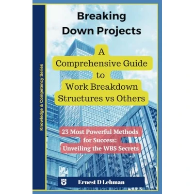 Abbildung von Breaking Down Projects: A Comprehensive Guide to Work Breakdown Structures vs Others