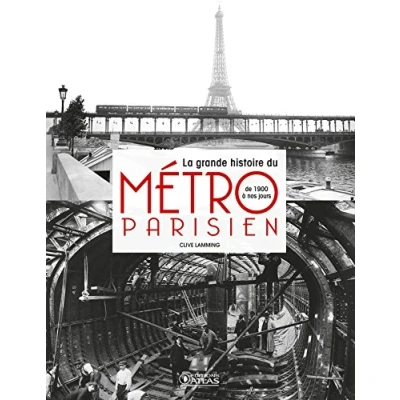Abbildung von La grande histoire du métro parisien : De 1900 à nos jours