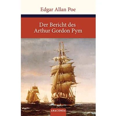 Abbildung von Der Bericht des Arthur Gordon Pym (Große Klassiker zum kleinen Preis, Band 144)
